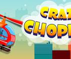 Crazy Chopper
