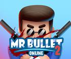 Pán Bullet 2 On-Line