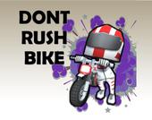 Bici-Dont Rush
