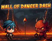 Wall Of Danger Dash