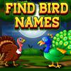 Find Birds Names Find Birds Names