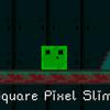 Square Pixel Slime Square Pixel Slime