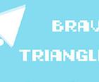 Brave Triangulum