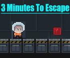 3 Minutes To Escape