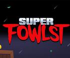 Süper Fowlst
