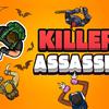 Assassin Killer Assassin Killer
