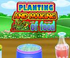 Planting And Making of Food