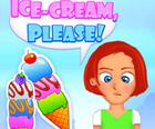 Ice-Cream, Please!