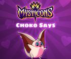 Mysticons Choko Say