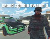 Grand Zombie Swarm 2