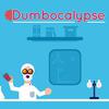 Dumbocalypse Dumbocalypse