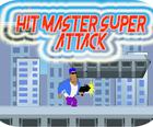 Hit master Super attack