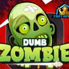 Dumb Zombie Online Dumb Zombie Online
