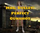 Хатагтай Сум: Төгс Gunshot