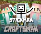 Stickman vs artesão
