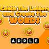 Catch The Letters and Create The Words Catch The Letters and Create The Words