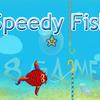 Speedy Fish Speedy Fish