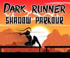 Dunkler Läufer: Schattenparkour