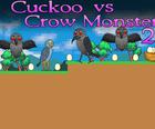 Cuckoo vs Crow monstru 2
