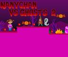 Nanychan vs Ghosts 2