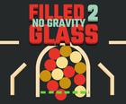Užpildytas Stiklas 2: Nėra Gravitacijos