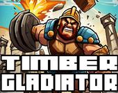 Timber Gladiator