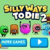 Silly Ways To Die 2 Silly Ways To Die 2