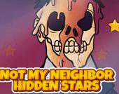 Not my Neighbor Hidden Stars