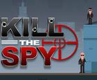 Kill The Spy