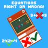 Equations Right or Wrong! Equations Right or Wrong!
