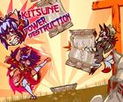 Kitsune تدمير السلطة